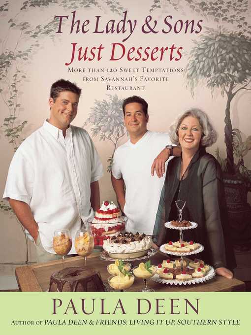 Title details for The Lady & Sons Just Desserts by Paula Deen - Wait list